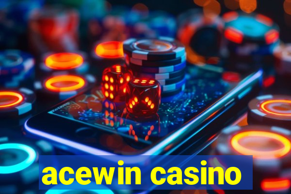 acewin casino